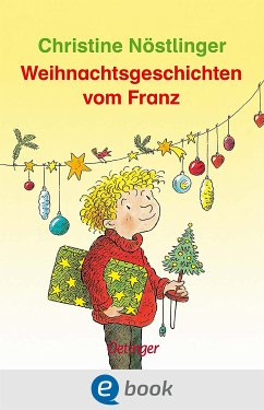 Weihnachtsgeschichten vom Franz (eBook, ePUB) - Nöstlinger, Christine