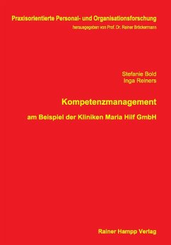 Kompetenzmanagement am Beispiel der Kliniken Maria Hilf GmbH (eBook, PDF) - Bold, Stefanie; Reiners, Inga