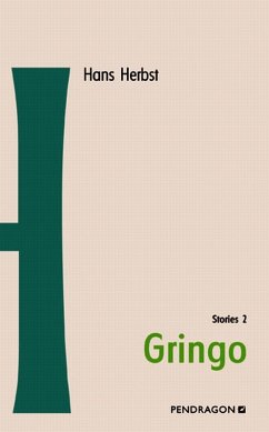Gringo (eBook, ePUB) - Herbst, Hans