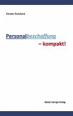 Personalbeschaffung - kompakt! (eBook, PDF) Personalbeschaffung - kompakt! (eBook, PDF)