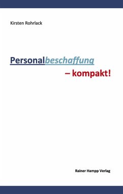 Personalbeschaffung - kompakt! (eBook, PDF) - Rohrlack, Kirsten