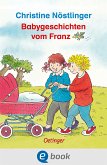 Babygeschichten vom Franz (eBook, ePUB)