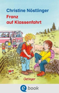 Franz auf Klassenfahrt (eBook, ePUB) - Nöstlinger, Christine