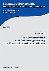 Partnerstrukturen und ihre Erfolgswirkung in Unternehmenskooperationen (eBook, PDF) - Bünn, Emily