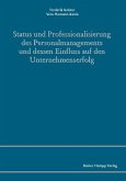 Status und Professionalisierung des Personalmanagements und dessen Einfluss auf den Unternehmenserfolg (eBook, PDF)