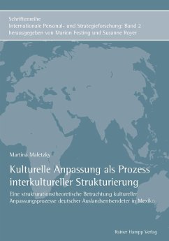 Kulturelle Anpassung als Prozess interkultureller Strukturierung (eBook, PDF) - Maletzky, Martina