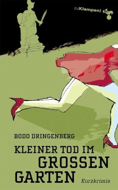 Kleiner Tod im Großen Garten (eBook, ePUB) - Dringenberg, Bodo