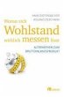 Woran sich Wohlstand wirklich messen... - Bild 1