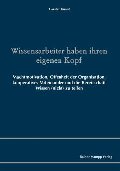 Wissensarbeiter haben ihren eigenen Kopf (eBook, PDF) - Knaut, Carsten