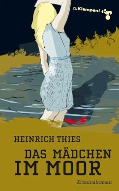 Das Mädchen im Moor (eBook, ePUB) - Thies, Heinrich