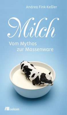 Milch (eBook, PDF) - Fink-Keßler, Andrea