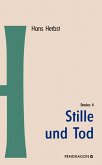 Stille und Tod (eBook, ePUB)