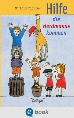 Hilfe, die Herdmanns kommen / Herdmanns Bd.1 (eBook, ePUB) - Robinson, Barbara