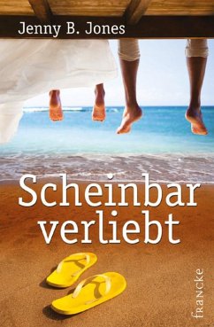 Scheinbar verliebt (eBook, ePUB) - Jones, Jenny B.