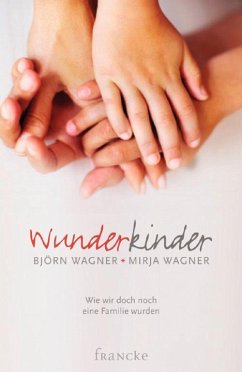 Wunderkinder (eBook, ePUB) - Wagner, Björn; Wagner, Mirja
