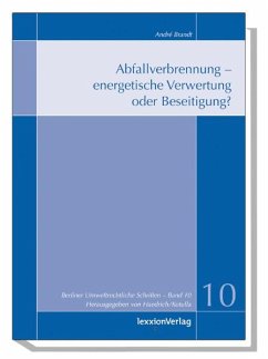 Abfallverbrennung - energetische Verwertung oder Beseitigung? (eBook, PDF) - Brandt, André