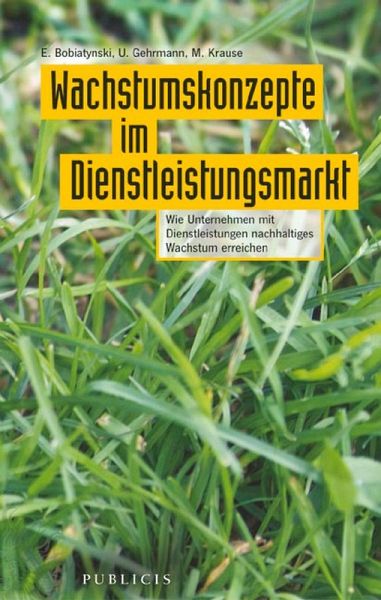 Wachstumskonzepte im Dienstleistungsmarkt (eBook, PDF)
