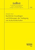 Rechtliche Grundlagen und Wirkungen der Festlegung von Kulturlandschaften (eBook, PDF)