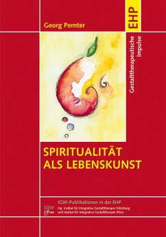 Spiritualität als Lebenskunst (eBook, ePUB) - Pernter, Georg