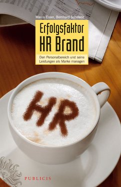 Erfolgsfaktor HR Brand (eBook, ePUB) - Esser, Marco; Schelenz, Bernhard