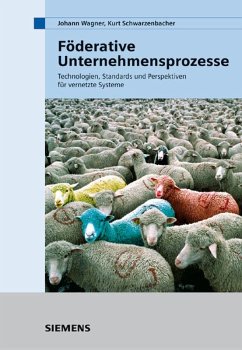 Föderative Unternehmensprozesse (eBook, PDF) - Wagner, Johann; Schwarzenbacher, Kurt
