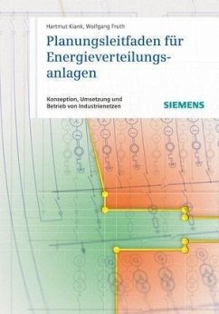 Planungsleitfaden für Energieverteilungsanlagen (eBook, PDF) - Kiank, Hartmut; Fruth, Wolfgang