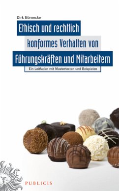 Ethisch und rechtlich konformes Verhalten von Führungskräften und Mitarbeitern (eBook, PDF) - Börnecke, Dirk
