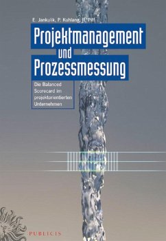 Projektmanagement und Prozessmessung (eBook, PDF) - Jankulik, Ernst; Kuhlang, Peter; Piff, Roland