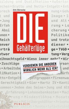 Die Gehälterlüge (eBook, PDF) - Börnecke, Dirk