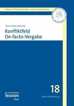 Konfliktfeld De-facto-Vergabe (eBook, PDF) - Müller-Mitschke, Tobias