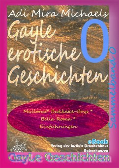 Gayle erotische Geschichten - Sammelband 0 (eBook, ePUB) - Michaels, Adi Mira