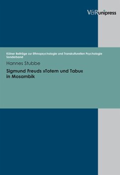 Sigmund Freuds »Totem und Tabu« in Mosambik (eBook, PDF) - Stubbe, Hannes