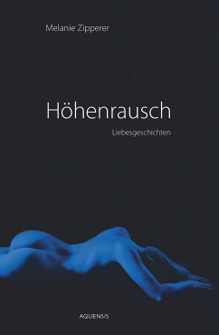 Höhenrausch (eBook, ePUB) - Zipperer, Melanie