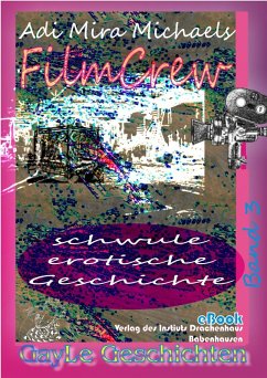 FilmCrew (eBook, ePUB) - Michaels, Adi Mira