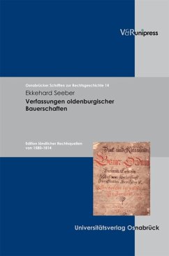 Verfassungen oldenburgischer Bauerschaften (eBook, PDF) - Seeber, Ekkehard