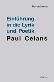 Einführung in die Lyrik und Poetik Paul Celans (eBook, ePUB)