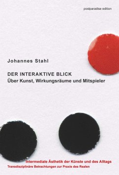 Der interaktive Blick (eBook, PDF) - Stahl, Johannes