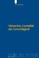 Nietzsches Genialität der Gerechtigkeit (eBook, PDF) - Petersen, Jens