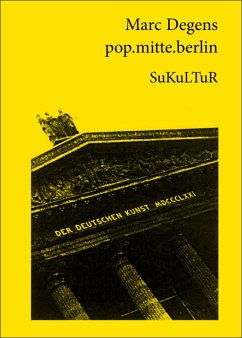 pop.mitte.berlin (eBook, ePUB) - Degens, Marc