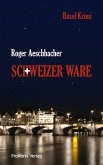 Schweizer Ware (eBook, ePUB)