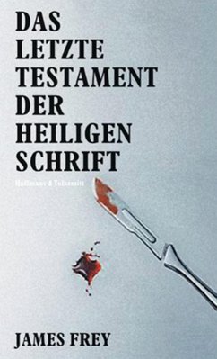 Das letzte Testament der heiligen Schrift (eBook, ePUB) - Frey, James