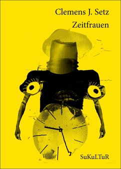 Zeitfrauen (eBook, ePUB) - Setz, Clemens