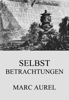 Selbstbetrachtungen (eBook, ePUB) - Aurel, Marc