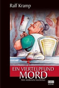 Ein Viertelpfund Mord (eBook, ePUB) - Kramp, Ralf