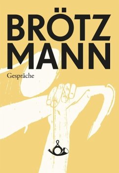 Brötzmann (eBook, ePUB) - Bauer, Christoph J.; Brötzmann, Peter