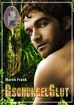 Dschungelglut (eBook, ePUB) - Frank, Maren