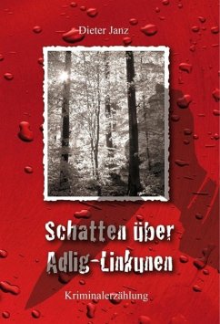 Schatten über Adlig-Linkunen (eBook, ePUB) - Janz, Dieter