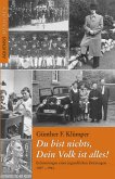 Du bist nichts, Dein Volk ist alles! (eBook, ePUB)