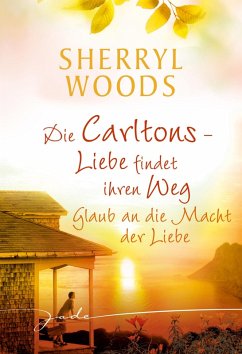 Glaub an die Macht der Liebe (eBook, ePUB) - Woods, Sherryl