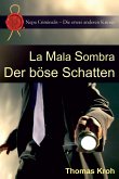 La Mala Sombra – Der böse Schatten (eBook, ePUB)